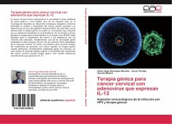 Terapia génica para cáncer cervical con adenovirus que expresan IL-12