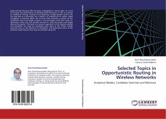 Selected Topics in Opportunistic Routing in Wireless Networks