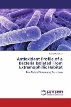 Antioxidant Profile of a Bacteria Isolated From Extremophillic Habitat