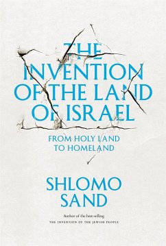 The Invention of the Land of Israel - Sand, Shlomo