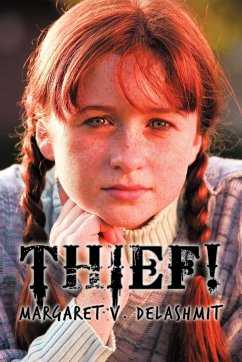 Thief! - Delashmit, Margaret V.