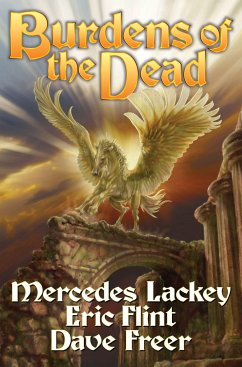 Burdens of the Dead - Lackey, Mercedes; Flint, Eric; Freer, Dave