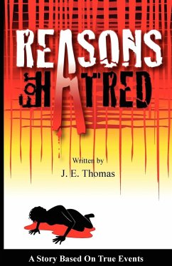 Reasons for Hatred - Thomas, J. E.