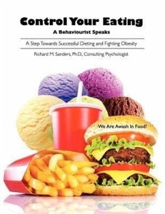 Control Your Eating: A Behaviourist Speaks - Sanders, Richard M.