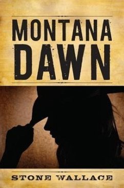 Montana Dawn - Wallace, Stone