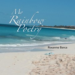 My Rainbow Poetry - Barca, Rosanne