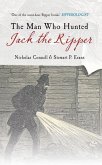 The Man Who Hunted Jack the Ripper: Edmund Reid and the Police Perspective