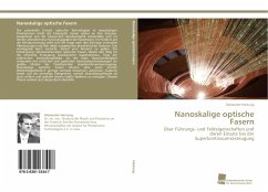 Nanoskalige optische Fasern - Hartung, Alexander