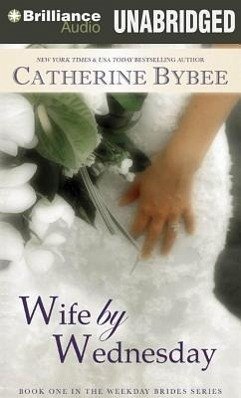 Wife by Wednesday - Bybee, Catherine