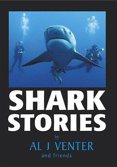 Shark Stories - Venter, Al J.