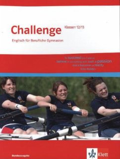 Challenge. Schülerbuch Klasse 12/13. Englisch für berufliche Gymnasien - Bundesausgabe