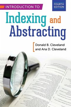 Introduction to Indexing and Abstracting - Cleveland, Ana D.; Cleveland, Donald B.