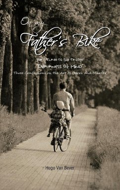 On My Father's Bike - Bever, Hugo van