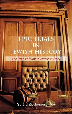 Epic Trials in Jewish History - Ziedenberg Ma, Gerald