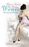 Whores, Harlots & Wanton Women: The Story of Illicit Sex