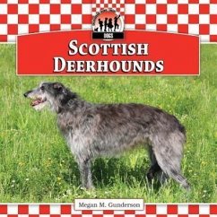 Scottish Deerhounds - Gunderson, Megan M.