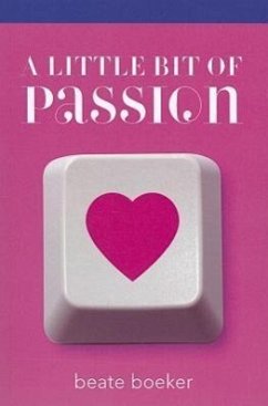 A Little Bit of Passion - Boeker, Beate