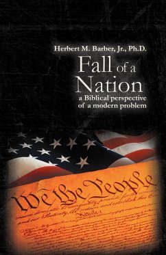 Fall of a Nation - Barber Jr. Ph. D., Herbert M.