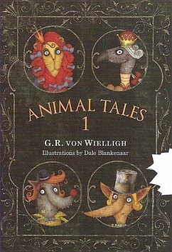 Animal Tales: Volume 1 - Wielligh, G. R. von