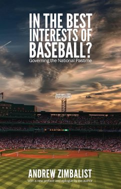 In the Best Interests of Baseball? - Zimbalist, Andrew