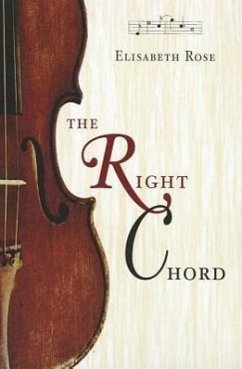 The Right Chord - Rose, Elisabeth