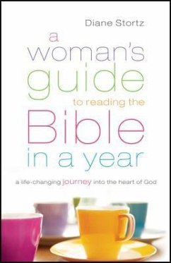 A Woman's Guide to Reading the Bible in a Year - Stortz, Diane