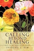 Calling Beyond Healing