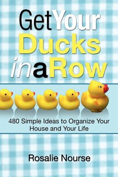 Get Your Ducks in a Row - Nourse, Rosalie