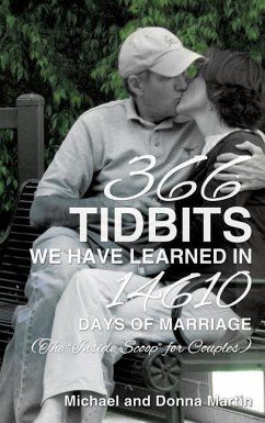 366 Tidbits We Have Learned in 14610 Days of Marriage - Martin, Michael; Martin, Donna