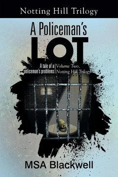 A Policeman's Lot - Blackwell, Msa