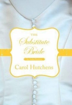 The Substitute Bride - Hutchens, Carol