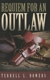 Requiem for an Outlaw