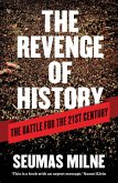 The Revenge of History: The Battle for the 21st Century