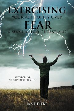 Exercising Your Authority Over Fear