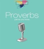 Proverbs: Just So You Know