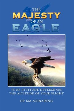 The Majesty of an Eagle - Monareng, M. A.