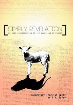 Simply Revelation - Estep, T. R.