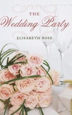 The Wedding Party - Rose, Elisabeth