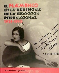 El flamenco en la Barcelona de la Exposición Internacional, 1929-1930 - Martín Corrales, Eloy; Madridejos Mora, Montse