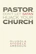 Pastor, Don't Let Satan Hijack Your... - Bild 1