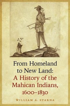 From Homeland to New Land - Starna, William A