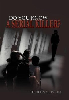 Do You Know a Serial Killer? - Rivera, Thirlena