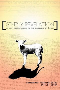 Simply Revelation - Estep, T. R.