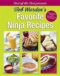 Bob Warden's Favorite Ninja Recipes - Warden, Bob