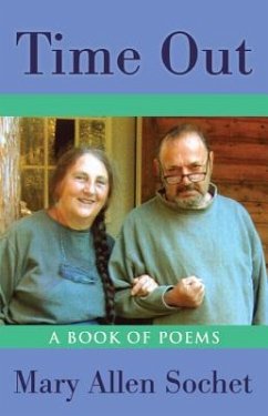 Time Out: A Book of Poems - Sochet, Mary Allen
