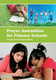 Prayer Assemblies for Primary Schools - Harmon, Maurice; Mahon, Elaine