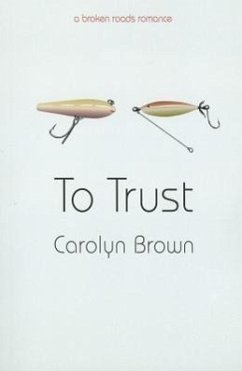 To Trust - Brown, Carolyn