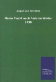 Meine Flucht nach Paris im Winter 1790