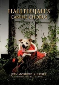 Hallelujah's Canine Chorus - Faulkner, Jean Morrow