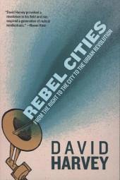 Rebel Cities\Rebellische Städte, Englische Ausgabe - Harvey, David